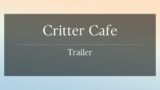 Critter Cafe Trailer