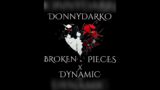 DonnyDarko x Dynamic – Broken Pieces (Prod. By SoSpecialBeats)