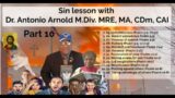 Dr.  Antonio Arnold on Sin and what the Bible say part 10  #sin #biblicaltruth