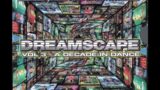 Dreamscape: A Decade In Dance Vol 3 – Disc 2 – Mixed By Slipmatt & Vibes B2B (Happy Hardcore)