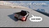 Driving test of various cars on the Slope of Death