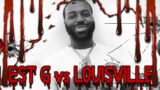 EST GEE vs. LOUISVILLE Kentucky's Deadly Street War