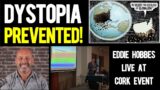 Eddie Hobbes Event: Road to Dystopia – Unless we Stand Up!