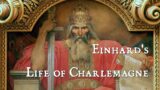 Einhard's Life of Charlemagne