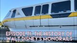 Episode 71: the history of Walt Disney's Monorail