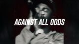 [FREE] Lil Tjay x Fivio Foreign Type Beat | "Against All Odds" | Drill Type Beat 2024