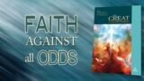 Faith against all odds SSNet, Sabbath School Quarter 2 Lesson 05