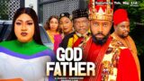 GOD FATHER Pt. 3 – Frederick Leonard, Queeneth Hilbert, Ugezu J. Ugezu latest 2024 nigerian movies