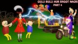 Gulli Bulli Aur Bhoot Nagri Part 4 | Gulli Bulli Cartoon | Bhoot Cartoon | Gulli Bulli Aur Baba