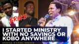 HOW I STARTED MINISTRY WITH NO SAVINGS ANYWHERE | APOSTLE MICHAEL OROKPO