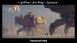 HighFleet // Ep.1 // "Foundations"