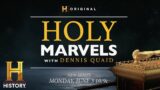 Holy Marvels with Dennis Quaid | Sneak Peek | New Series Premieres Mon. June 3 at 10/9c | History