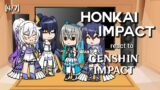 Honkai Impact React to Genshin Impact [4/7]