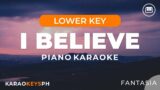 I Believe – Fantasia (Lower Key – Piano Karaoke)