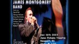 James Montgomery Live a@ JPT Intro, One More Heartache,  Lov'n Cup