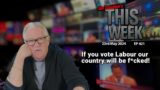 Jim Davidson – If you vote Labour our country will be F*cked!