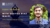 Juma Prayers | 10th May 2024 | Shaykh Riaz Walji
