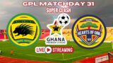 KOTOKO VS HEARTS OF OAK || GPL MATCHDAY 31|| LIVE COMMENTARY