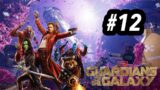 Let's Play Marvel's Guardians of the Galaxy Part 12!!! Against All Odds!!!