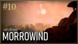 Let's Stream Morrowind Again – 10 – Spooky Islands, Sally's Miserable Day, Preaching to the Masses