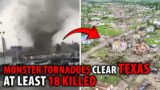 MONSTER TORNADOES Severely Devastate Parts of US: At Least 18 Killed | Tornado Highlights