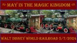 May in the Magic Kingdom: Walt Disney World Railroad 5/7/2024