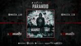 Mazza L20 – Paranoid (visualiser) Against All Odds | The Mixtape |