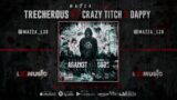 Mazza L20 ft Crazy Titch & Dappy  – Treacherous (visualiser) Against All Odds | The Mixtape |