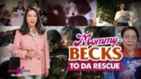 Mommy Becks To The Rescue | RATED KORINA