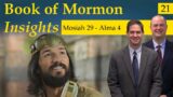 Mosiah 29 – Alma 4 | Book of Mormon Insights with Taylor and Tyler: Revisited