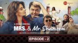 Mrs. & Mr. Shameem | Episode 2 | Saba Qamar, Nauman Ijaz