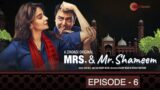 Mrs. & Mr. Shameem | Episode 6 | Saba Qamar, Nauman Ijaz