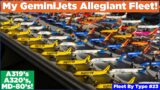 My GeminiJets Allegiant Air Fleet! | Fleet By Type #23