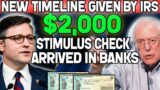 New Timeline Given By IRS! $2,000 Stimulus Checks Deposit Dates For Social Security SSI SSDI VA