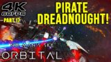 No Man's Sky Orbital: Pirate Dreadnought!  P17 | RTX 4080 4K