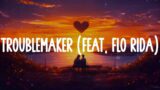 Olly Murs – Troublemaker (feat. Flo Rida) (Lyrics)