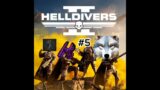 Omicron – Helldivers 2 Part 5 W/ Huntuingsun666