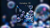 PARADOX VI – Come un tuono X Stereo Love – by TroubleMaker