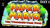 Paper Mario: The Thousand-Year Door (Remake) – Day 1