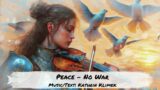 Peace – No War | Official Freedom – Song for Ukraine | Music/Text by Kathrin Klimek