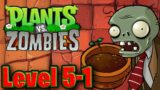 Plants vs. Zombies (2009) | 5-1 [NO Commentary] [ROOF TOP DAYTIME]