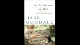 Plot summary, “In the Shadow of Man” by Jane Goodall in 9 Minutes – Book Review