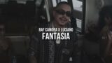 RAF CAMORA feat. LUCIANO – FANTASIA (prod. by Skillbert)
