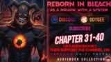 Reborn in bleach as a hollow with a system Chapter 31-40