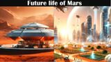 Red planet documentary and future life