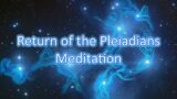 Return of the Pleiadians Meditation – English guided audio