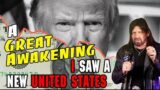 Robin Bullock PROPHETIC WORD | A Great Awakening – I saw a new United States
