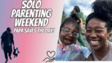 SOLO PARENT VLOG| PAPA TO THE RESCUE| MAMA OF TWO|