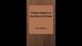 Simple Papers on the Church Of God, by C E Stuart, Chapter 2    Its Present Relation To God