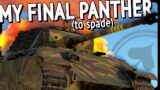 Spading My LAST PANTHER (War Thunder)